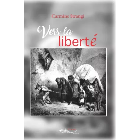 Vers la liberté