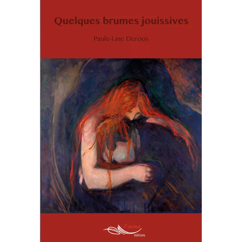 Quelques brumes jouissives
