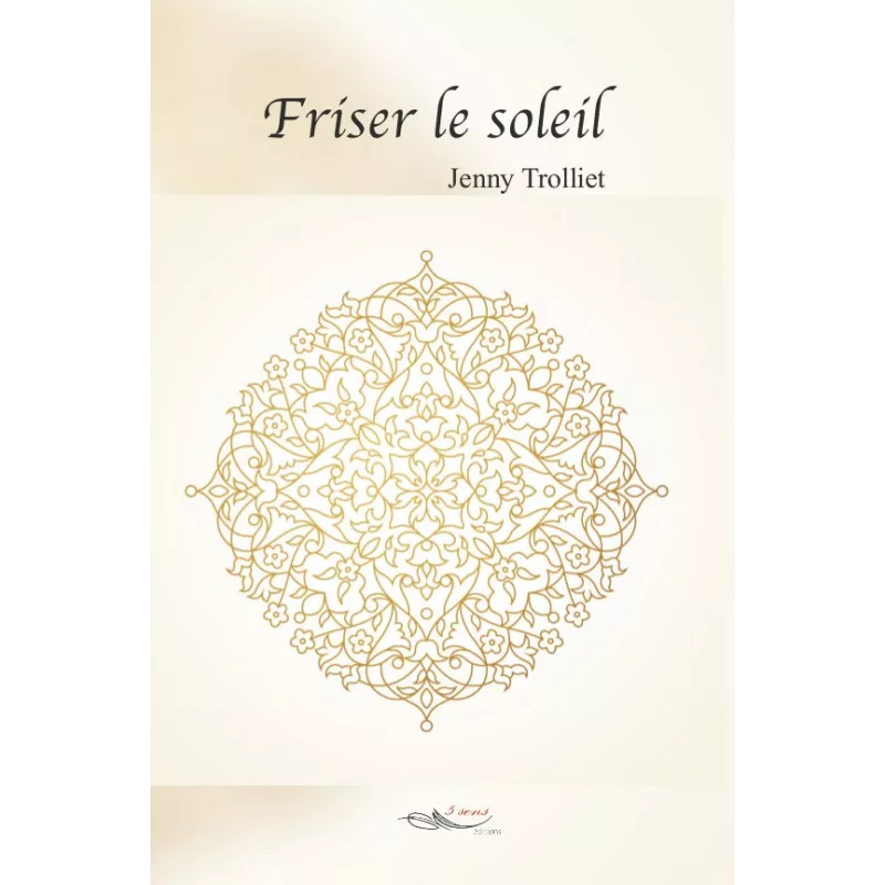 Friser le soleil