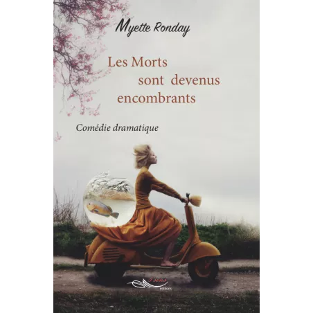 Les Morts sont devenus encombrants