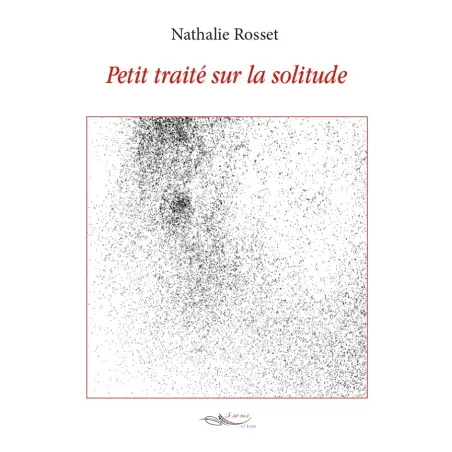 Petit traité sur la solitude