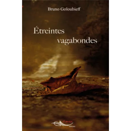 Etreintes vagabondes