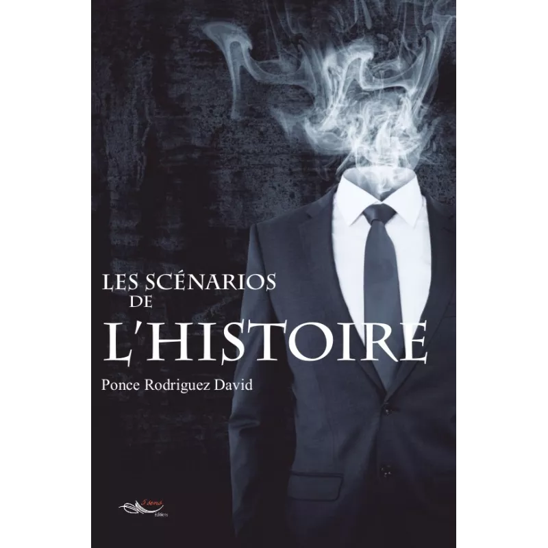 Les scénarios de l'histoire