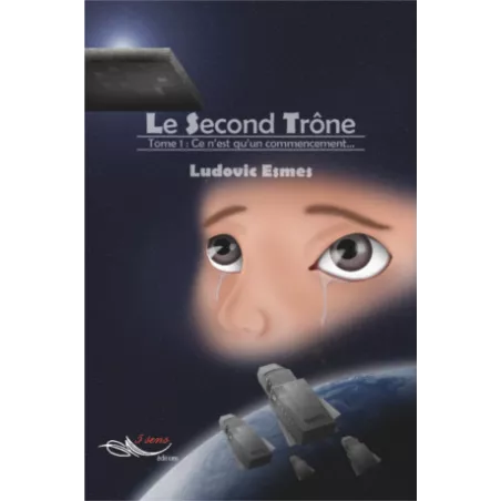Le Second Trône    Tome I