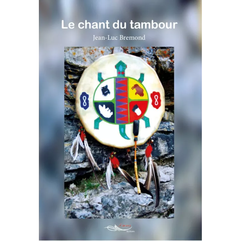 Le chant du tambour
