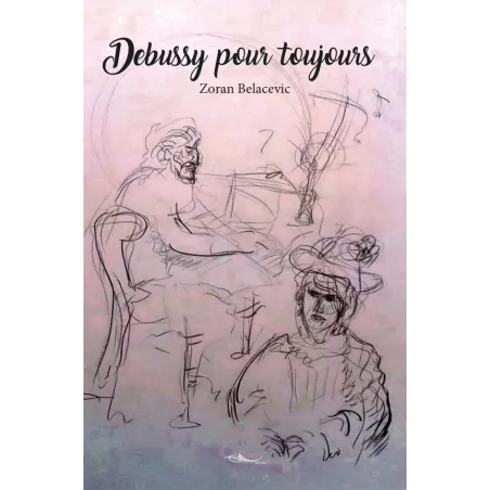 Debussy pour toujours