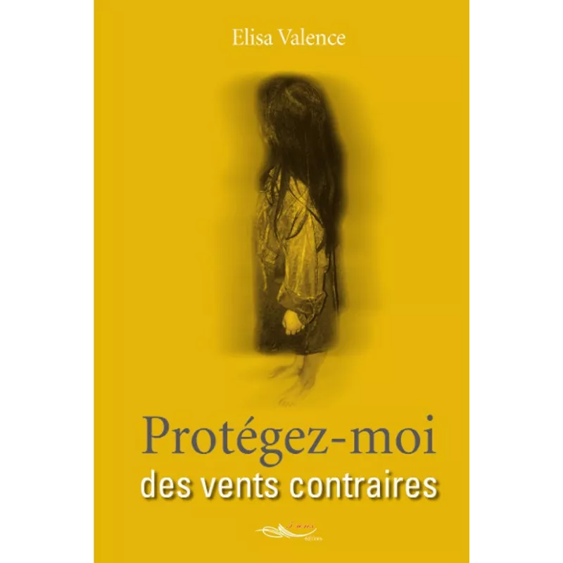 Protégez-moi des vents contraires