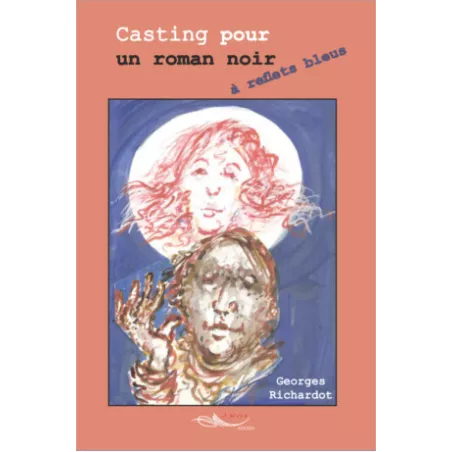 Casting pour un roman noir à reflets bleus