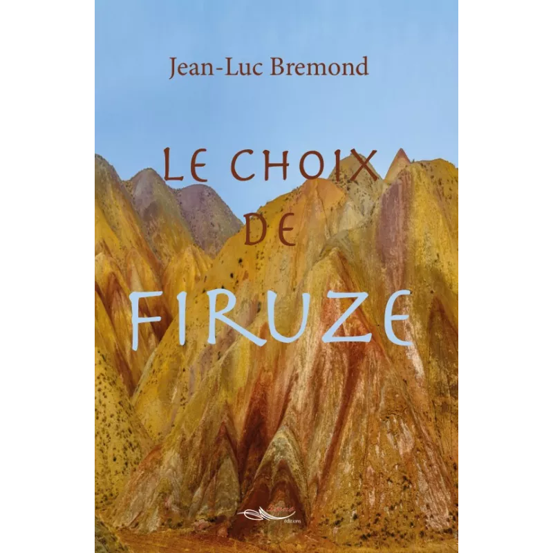 Le choix de Firuze