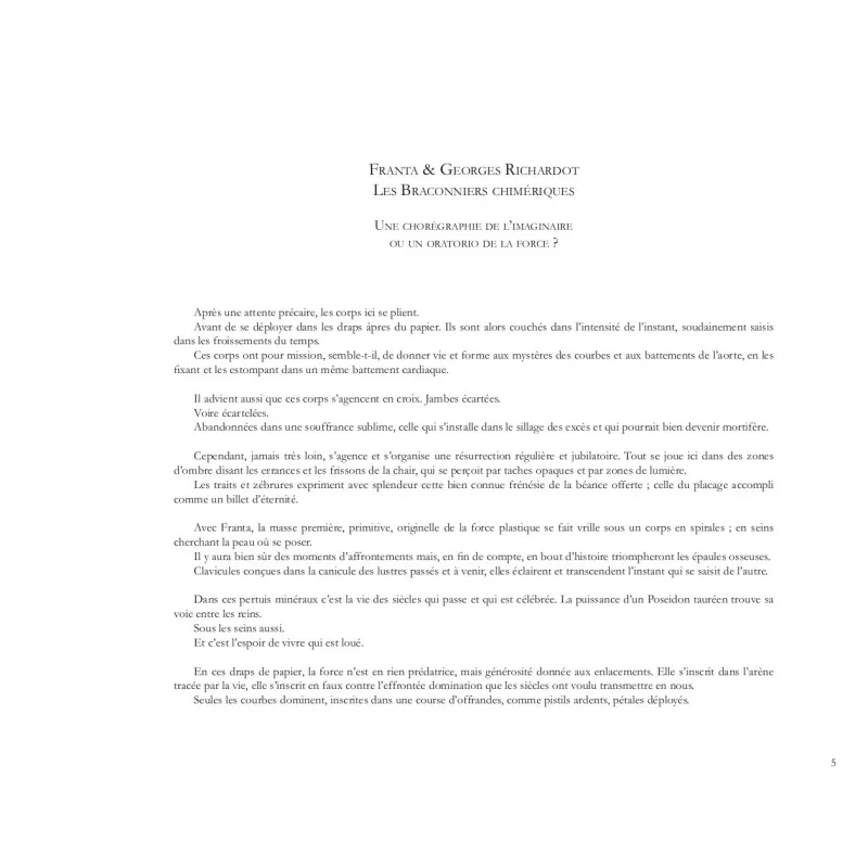 Les braconniers chimériques