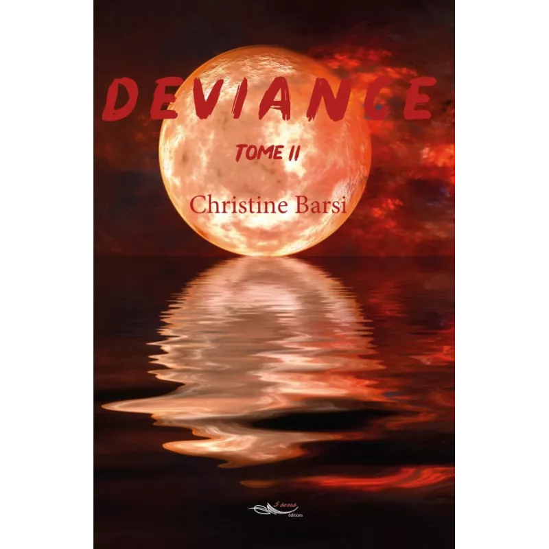 Déviance Tome 2