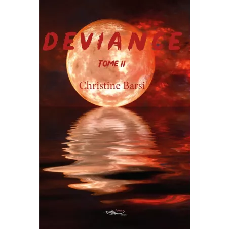 Déviance Tome 2