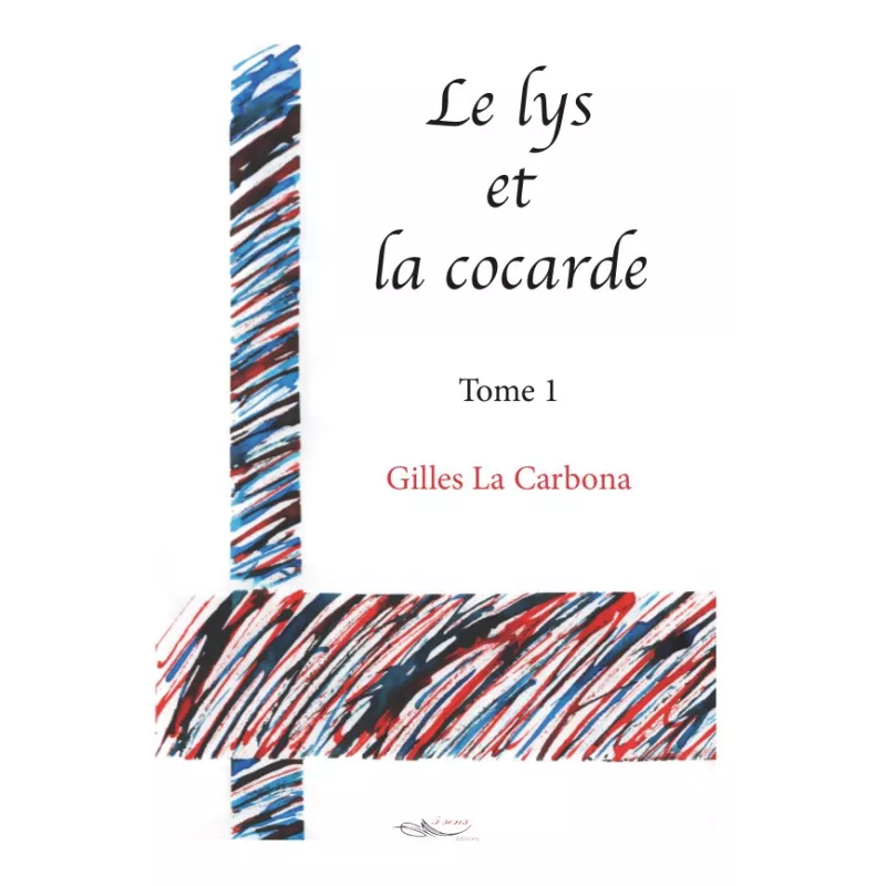 Le lys et la cocarde