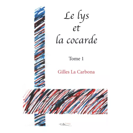 Le lys et la cocarde