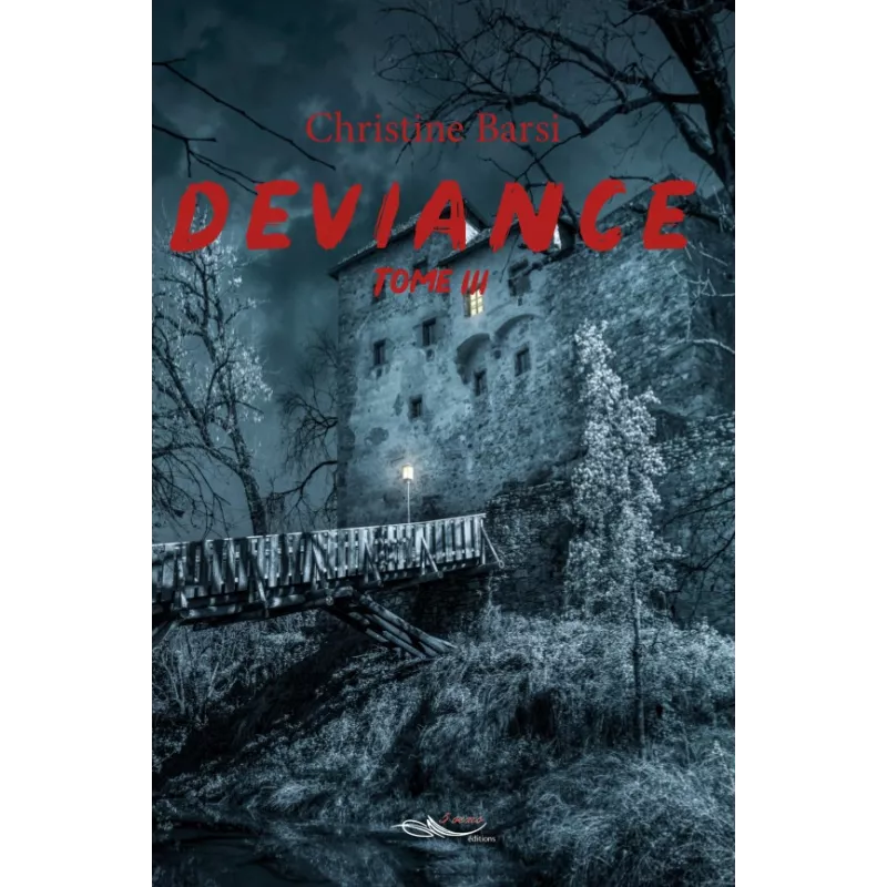 Déviance Tome 3