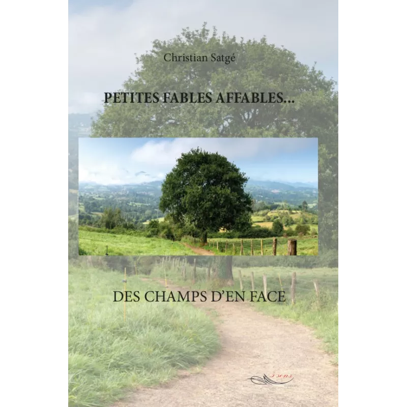 Petites fables affables... des champs d'en face