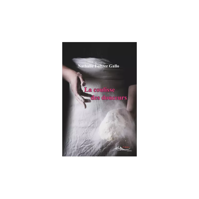 La coulisse des douceurs