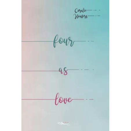 Four as love