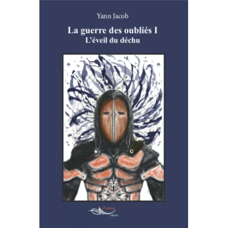 La guerre des oubliés I