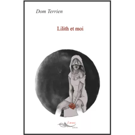 Lilith et moi