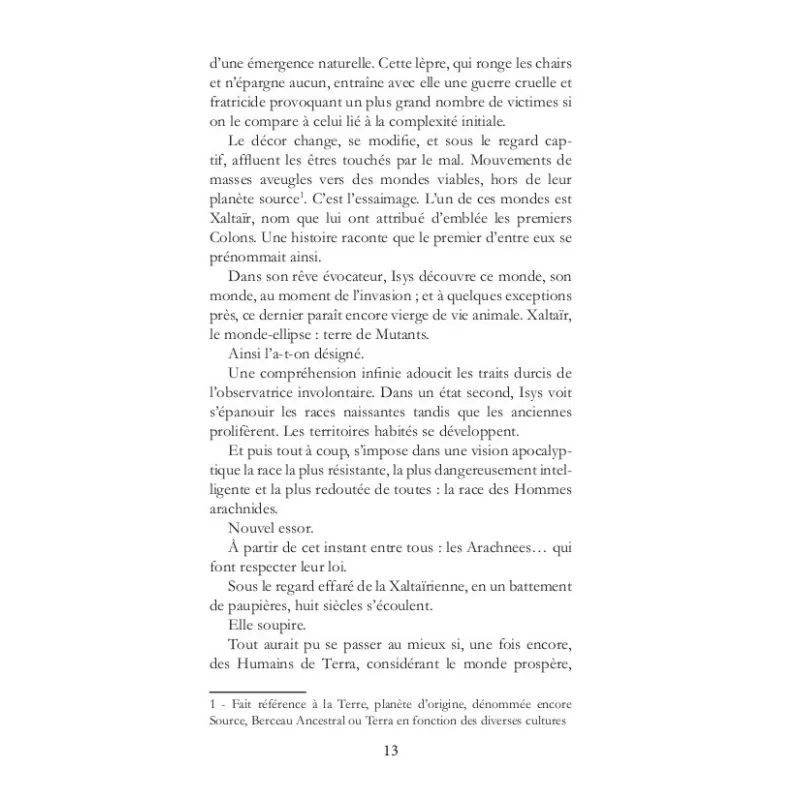 La Passion de l'Arachnee Tome 1