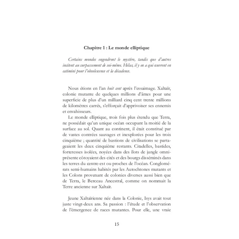 La Passion de l'Arachnee Tome 1