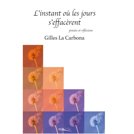 L'instant où les jours s'effacèrent