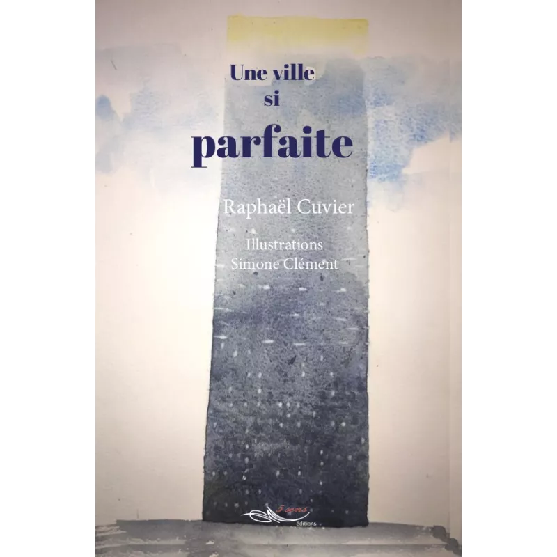 Une ville si parfaite