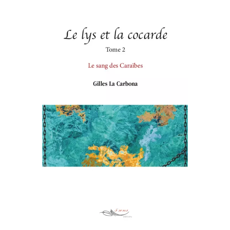 Le lys et la cocarde Tome 2