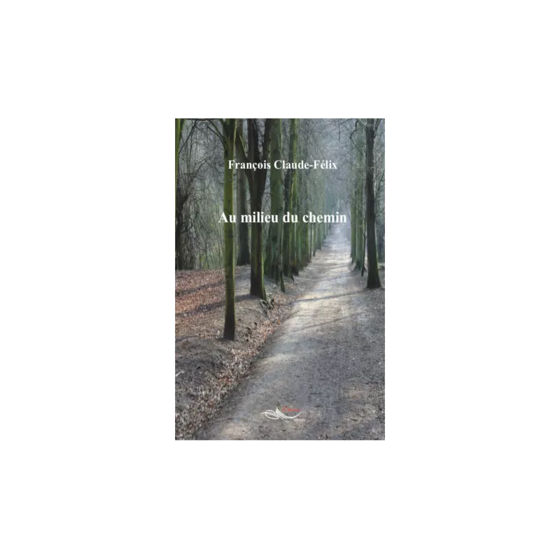 Au milieu du chemin