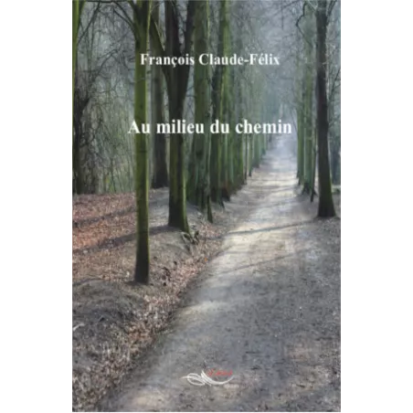 Au milieu du chemin