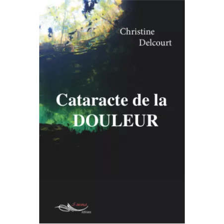 Cataracte de la douleur