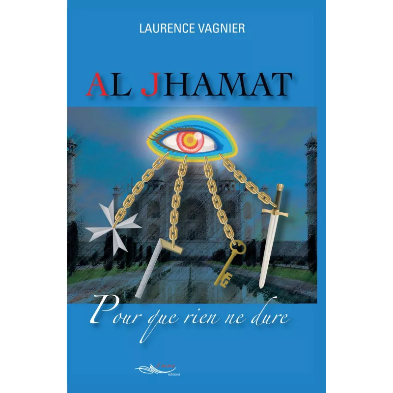 Al Jhamat, Pour que rien ne dure