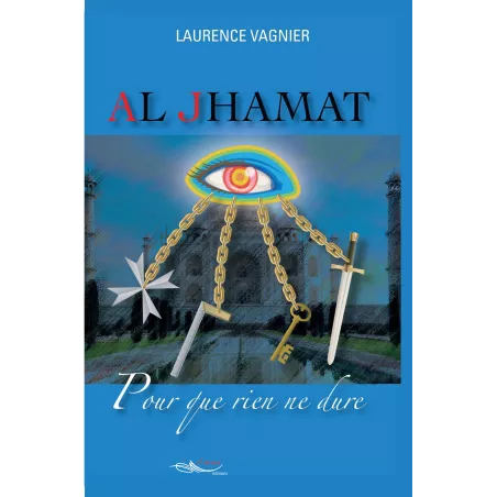 Al Jhamat, Pour que rien ne dure
