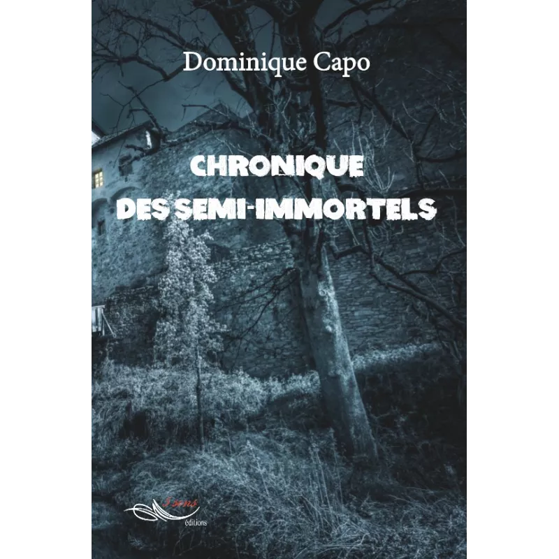 Chronique des Semi-Immortels