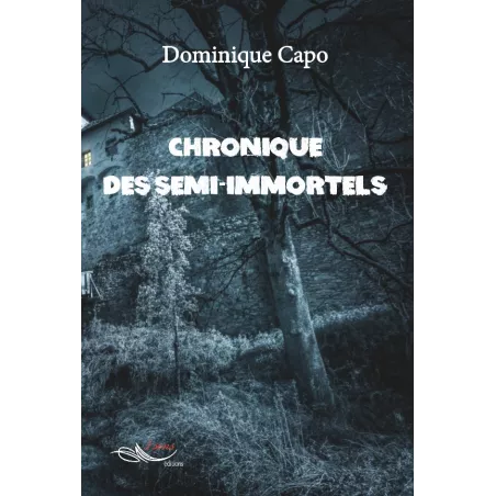 Chronique des Semi-Immortels