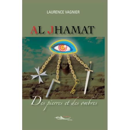 Al Jhamat, Des pierres et des ombres