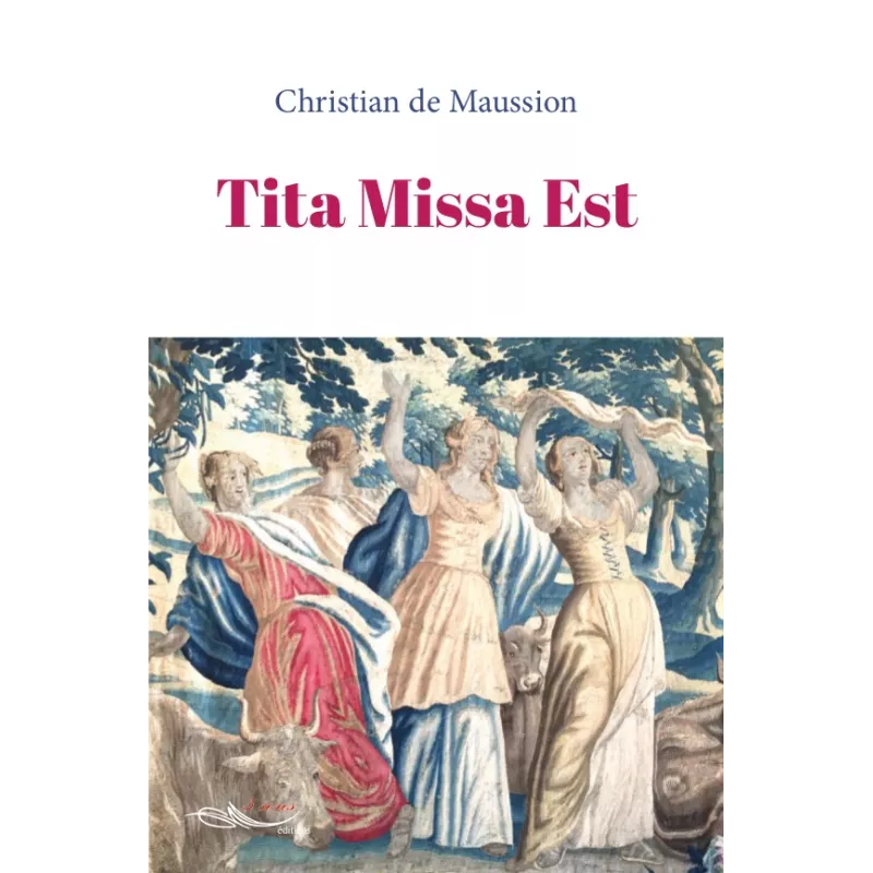 Tita Missa Est