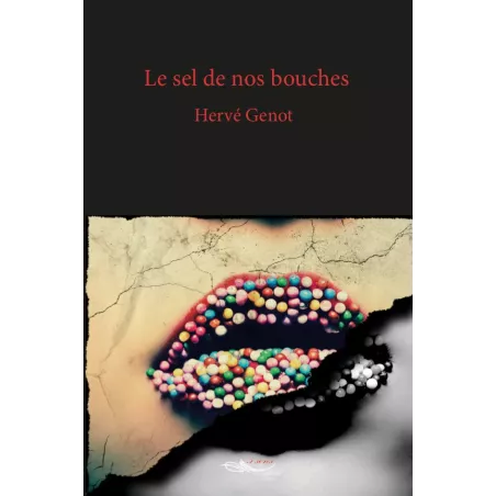 Le sel de nos bouches