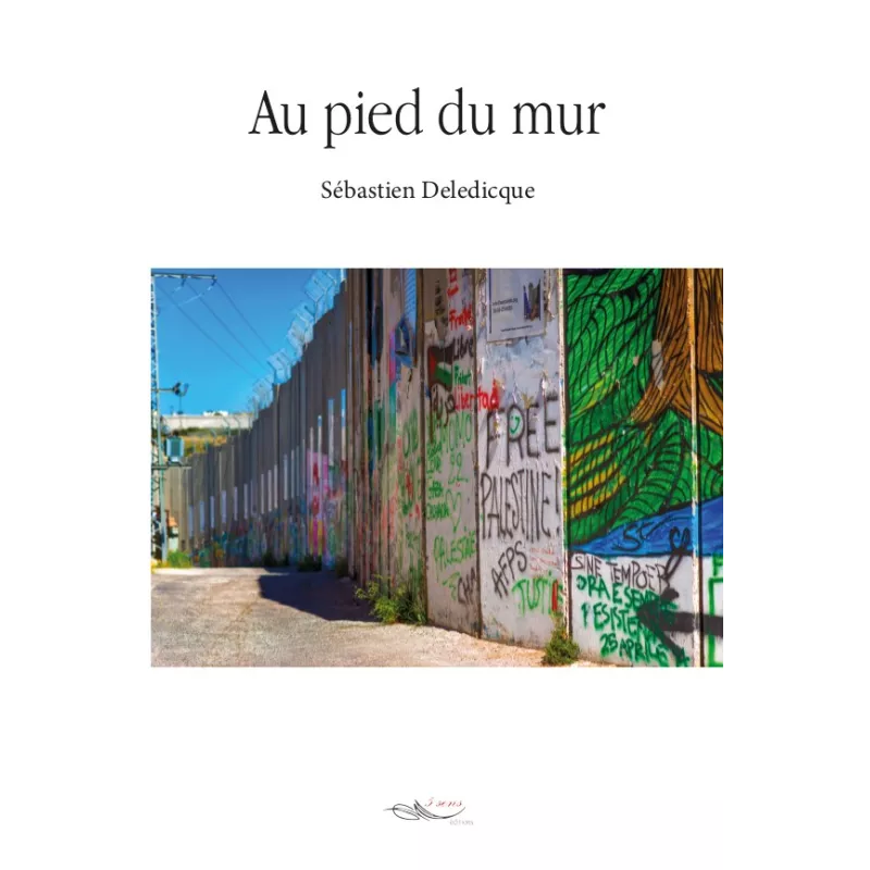 Au pied du mur