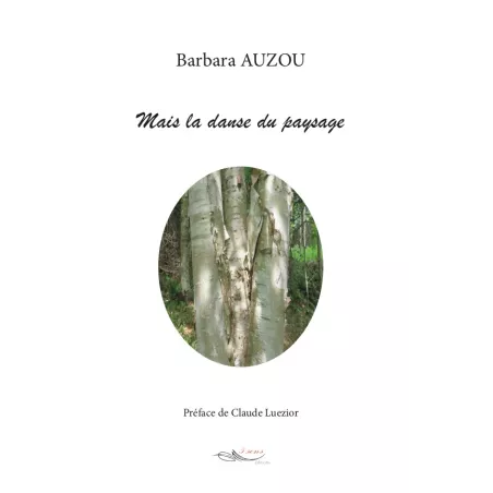 Mais la danse du paysage