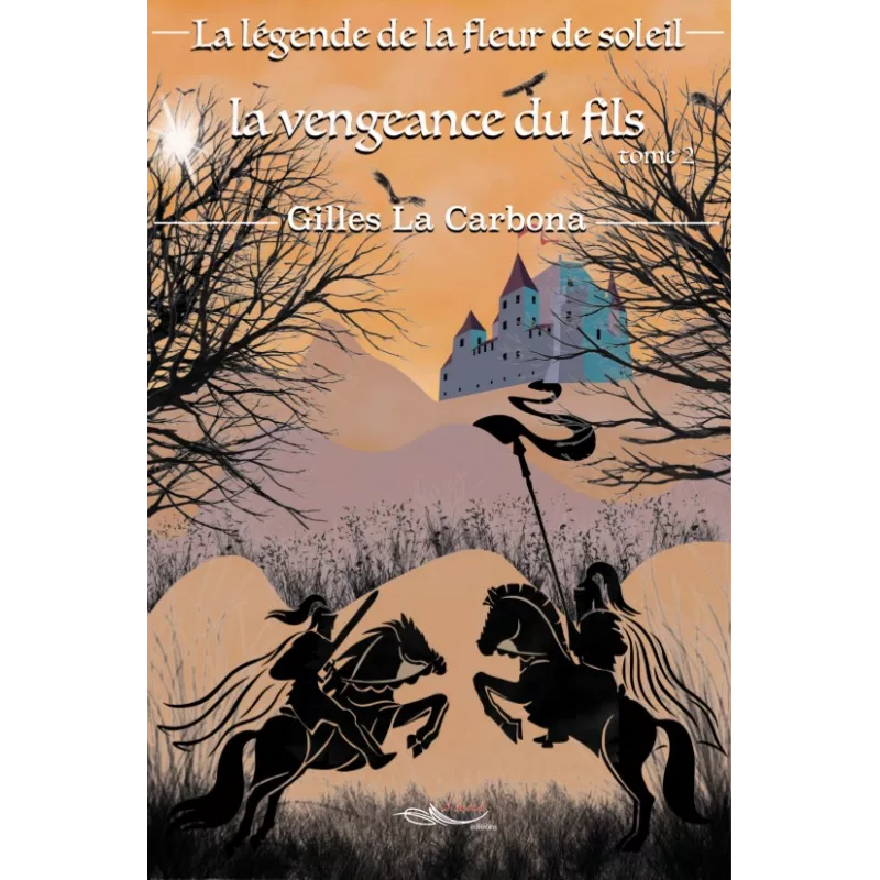 La légende de la fleur de soleil Tome 2