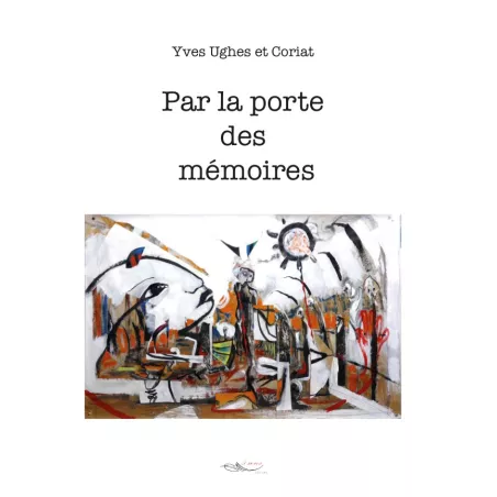 Par la porte des mémoires