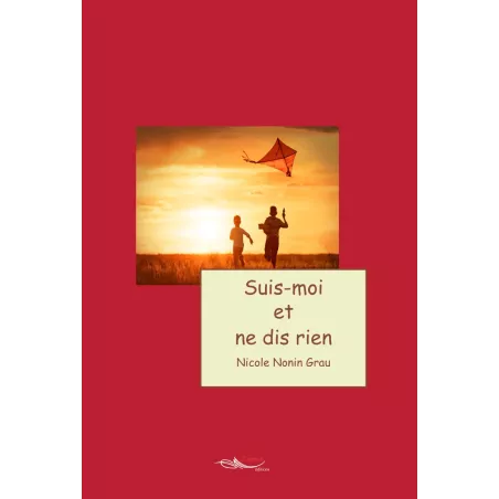 Suis-moi et ne dis rien