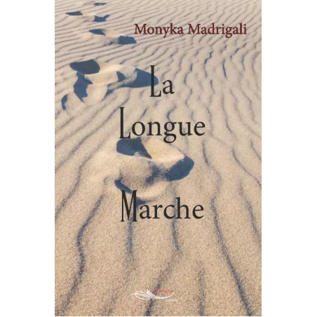 La longue marche