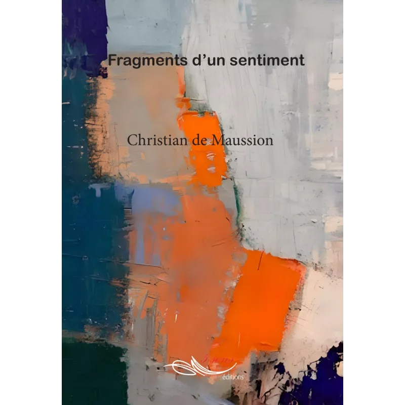Fragments d'un sentiment