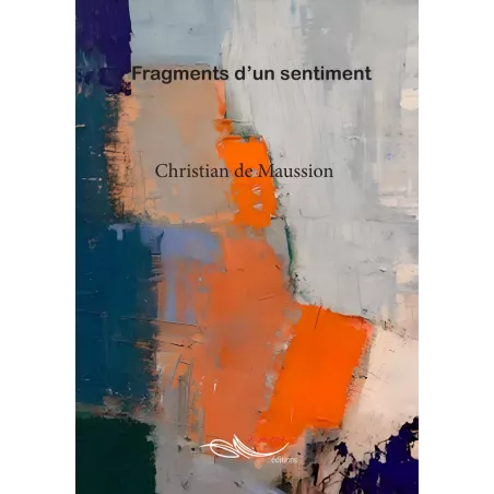 Fragments d'un sentiment