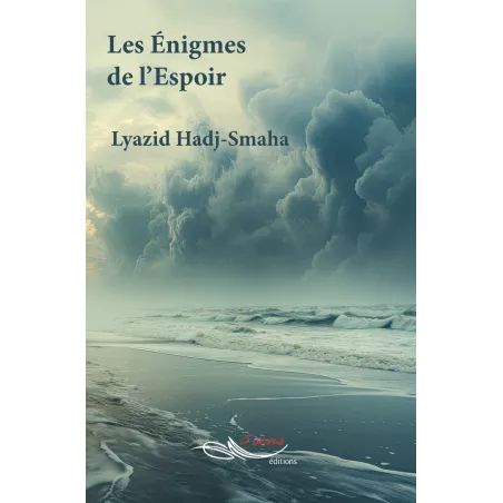 Les énigmes de l'espoir