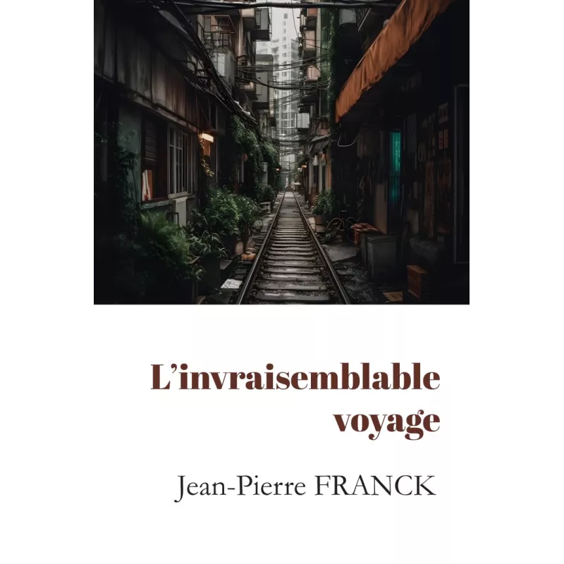 L'invraisemblable voyage
