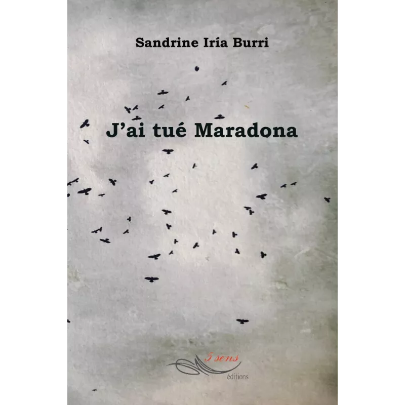 J'ai tué Maradona